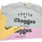 Prayer Changes Things T Shirt