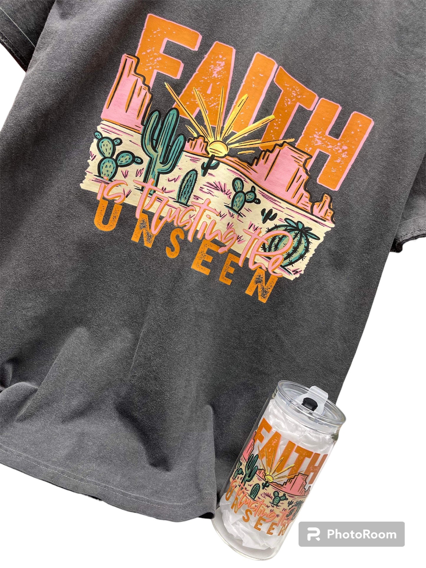 Faith is Trusting the Unseen Shirt