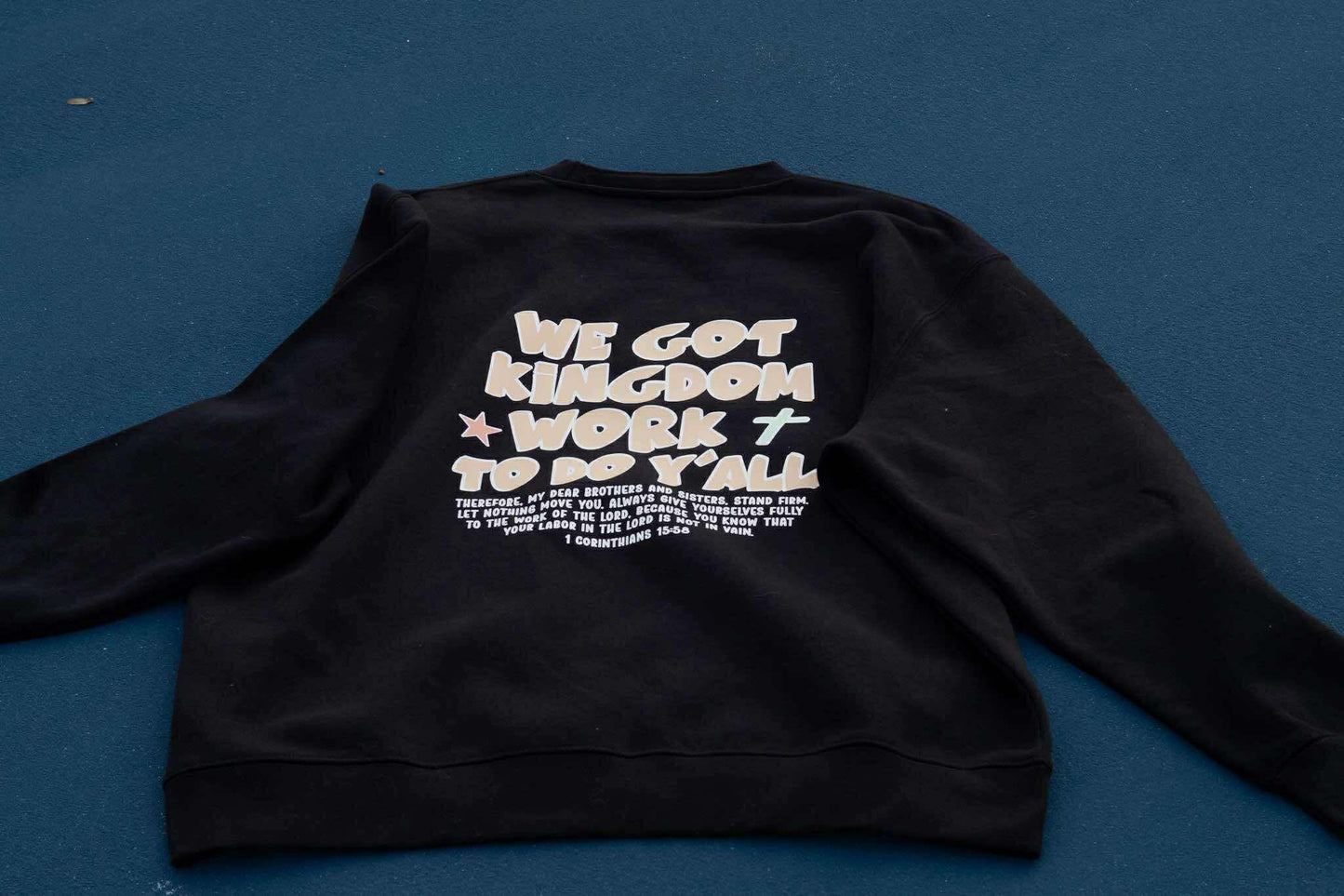 Kingdom Work Sweatshirt