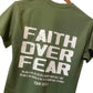 Faith over Fear Unisex Shirt