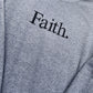 Faith Embroidered Sweatshirt