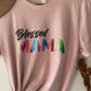 Blessed Mama Shirt