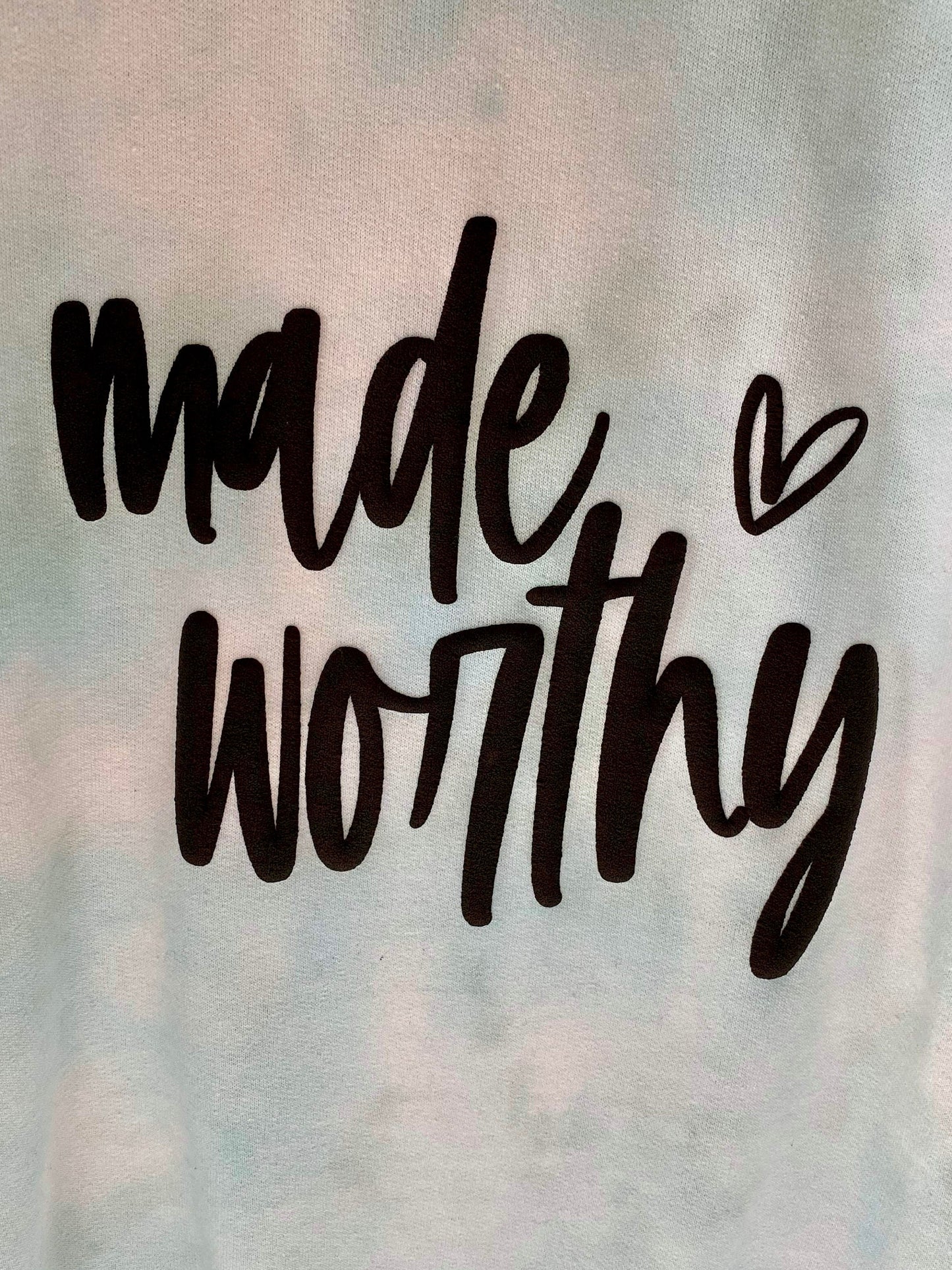 Made Worthy Sweatshirt